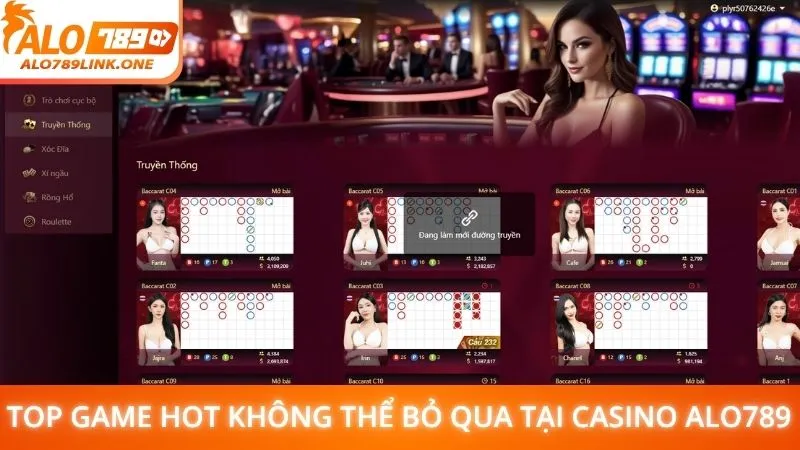 Top game hot không thể bỏ qua tại casino Alo789