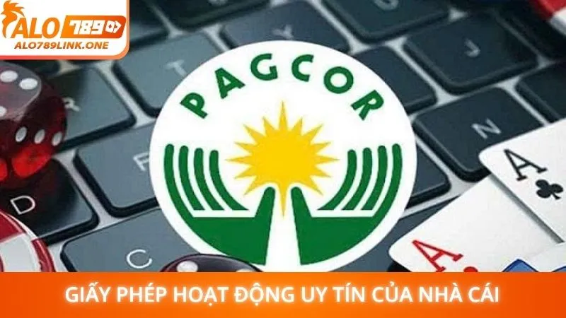 Giấy phép hoạt động uy tín của nhà cái